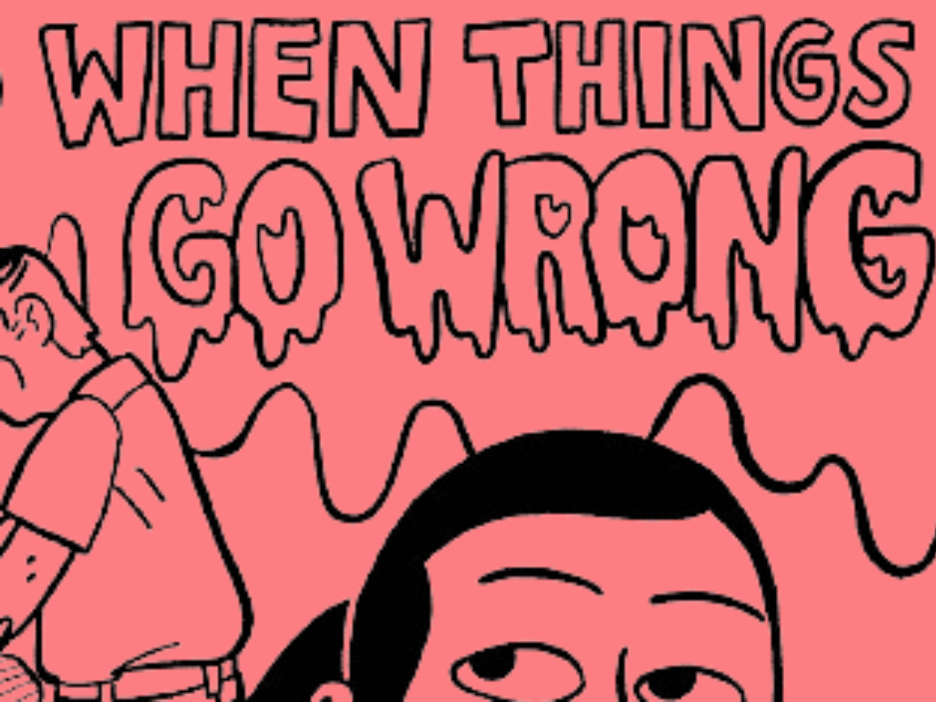 Illustration with the text 'When Things Go Wrong’.