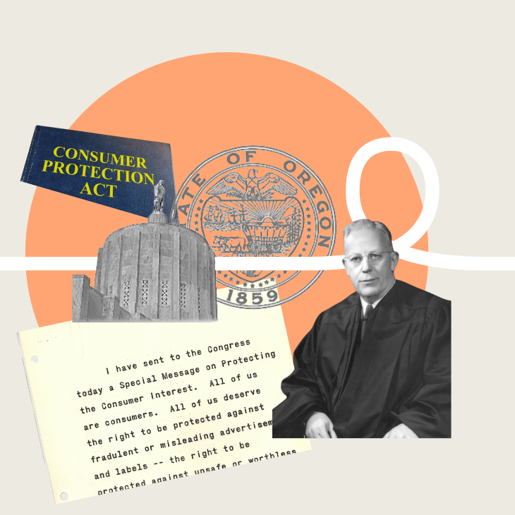 A square collage of the Oregon Capitol Building, Oregon Seal, Justice Earl Warren and a paper with JFK's 1962 consumer rights speech to Congress.