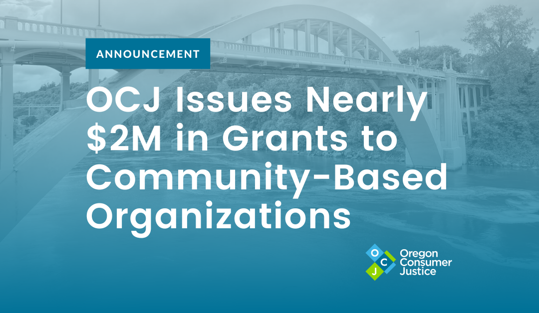 OCJ awards nearly $2M in grants to community organizations advancing consumer justice issues