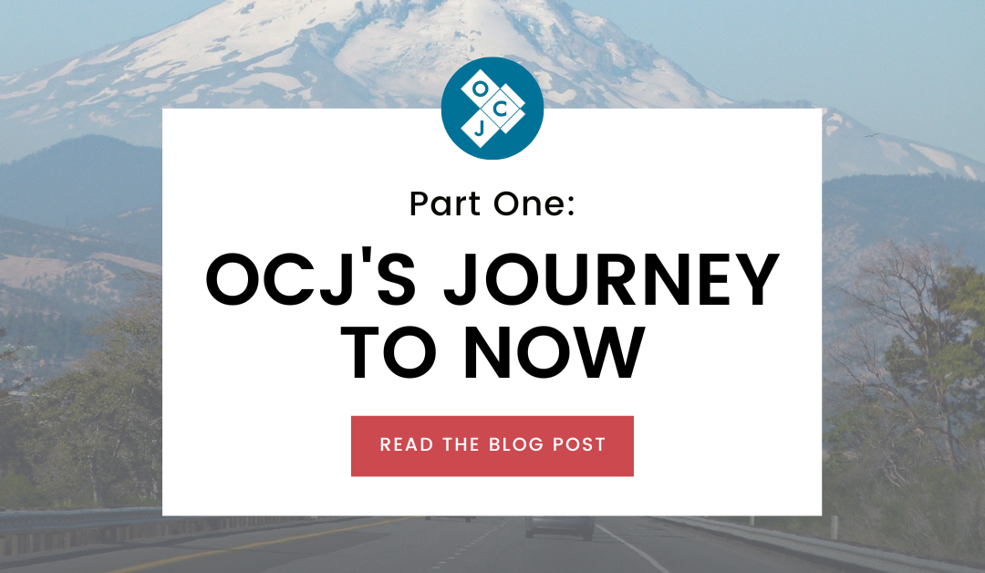 OCJ’s journey to now